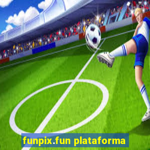 funpix.fun plataforma